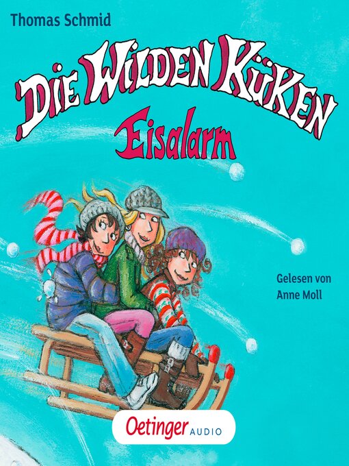 Title details for Die Wilden Küken 2. Eisalarm by Thomas Schmid - Wait list